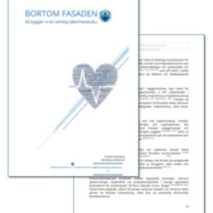 Bortom fasaden – Så bygger vi en verklig säkerhetskultur