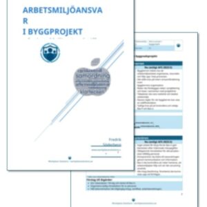 Arbetsmiljöansvar i byggprojekt – Egenkontroll & tillämpning enligt AFS 2023:3