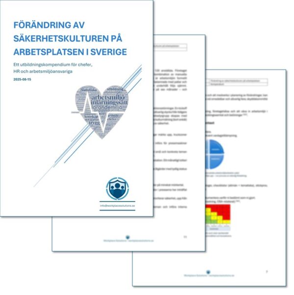 Förändring av säkerhetskulturen på arbetsplatsen i Sverige