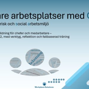OSA Grundutbildning – för en friskare och tryggare arbetsplats